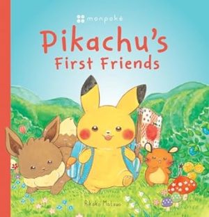 Pikachu's First Friends (Pokémon: Monpoké)