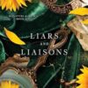 Liars and Liaisons