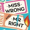 Miss Wrong and Mr Right