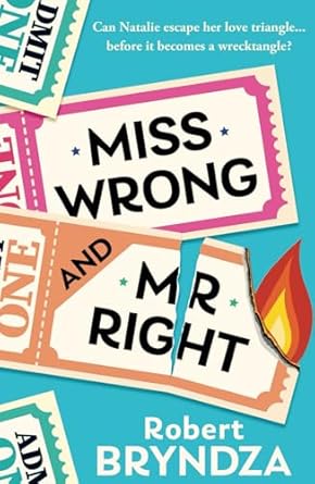 Miss Wrong and Mr Right