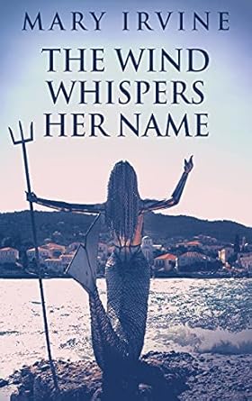 The Wind Whispers Her Name