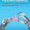 Mechatronics: Electronic Control Systems in Mechanical and Electrical Engineering