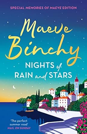 Nights of Rain and Stars: Four strangers, a beautiful Greek island and a summer that will change their lives forever
