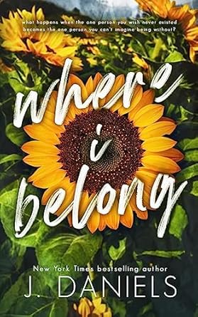 Where I Belong: A Small Town Enemies to Lovers Romance: 1