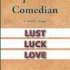Paperback Comedian: A Novella Trilogy