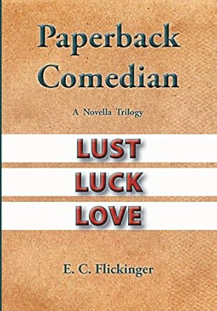 Paperback Comedian: A Novella Trilogy