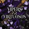 Vipers and Virtuosos: 2