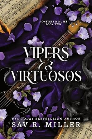 Vipers and Virtuosos: 2