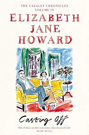 Casting Off: The Cazalet Chronicles 4