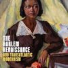 The Harlem Renaissance and Transatlantic Modernism