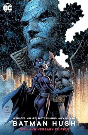 Batman: Hush 20th Anniversary Edition: Hush 20th Anniversary Edition