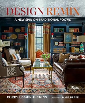 Design Remix: A New Spin on Traditional Rooms