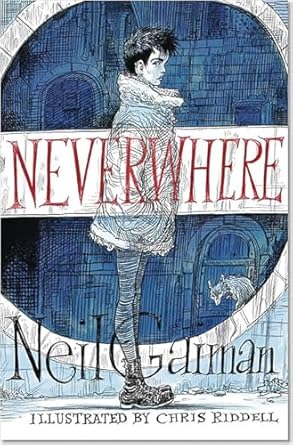 NEVERWHERE ILLUSTRATED EDITION