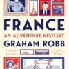 France: An Adventure History