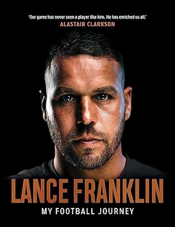 Lance Franklin: My Football Journey