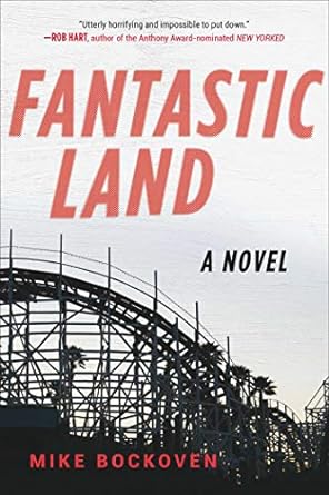 Fantasticland: A Novel