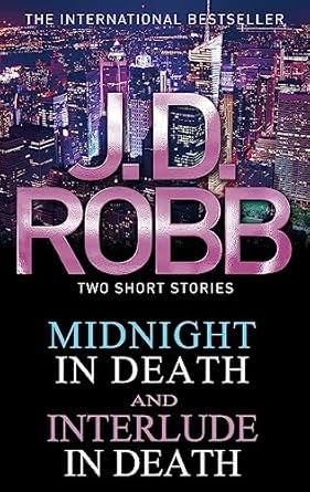 Midnight in Death/Interlude in Death