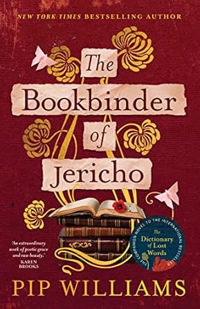 Bookbinder of Jericho, The: The bestselling follow-up to The Dictionary of Lost Words