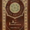 The Age of Innocence (Royal Collector's Edition) (Case Laminate Hardcover with Jacket)