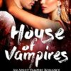 House Of Vampires: 1