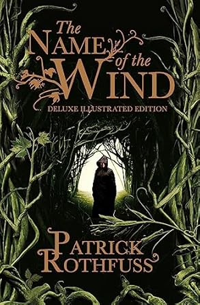 The Name of the Wind: The legendary must-read fantasy masterpiece