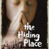 The Hiding Place: How one courageous family triumphed over hate