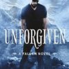 Unforgiven: Book 5 of the Fallen Series