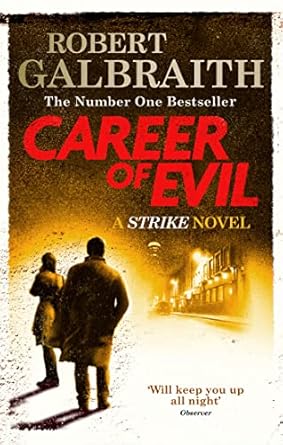 Career of Evil: Cormoran Strike Book 3