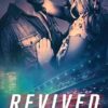 Revived: 2