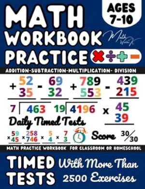 Maths Book for 7-10 Year Olds,Ks2 Practice Workbook, Year 3 / Year 4 / Year 5 /Addition, Subtraction, Multiplication, Division: Add, Subtract, ... and Revision ( Ages 7-10 ), Grade 2-4