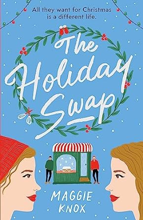 The Holiday Swap: The perfect heartwarming and cosy festive romance for Christmas 2023