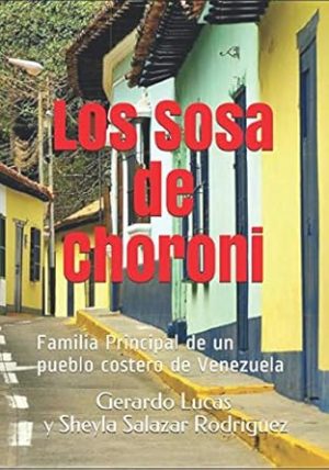 Los Sosa de Choroni: Familia Principal de un pueblo costero de Venezuela