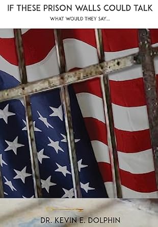If These Prison Walls Could Talk What Would They Say...