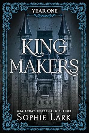 Kingmakers Year One
