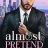 Almost Pretend