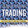 Algorithmic Trading: Winning Strategies and Their Rationale: 625