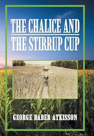 The Chalice and the Stirrup Cup