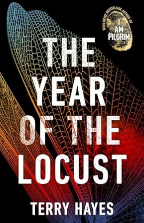 The Year of the Locust: The ground-breaking second novel from the internationally bestselling author of I AM PILGRIM