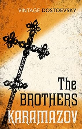 The Brothers Karamazov: Translated by Richard Pevear & Larissa Volokhonsky