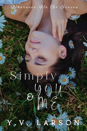 Simply You & Me: A Single-Mom Standalone