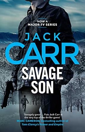 Savage Son: the gripping, thrilling and adventurous novel in the James Reece series (Volume 3)