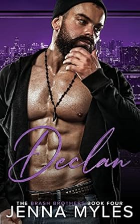 Declan: A Brash Brothers Romance: 4