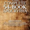 The Complete 54-Book Apocrypha: 2022 Edition With the Deuterocanon, 1-3 Enoch, Giants, Jasher, Jubilees, Pseudepigrapha, & the Apostolic Fathers