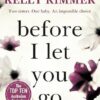 Before I Let You Go: A gripping novel about the unbreakable bond between sisters