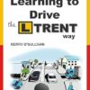 Learning to Drive the L Trent Way