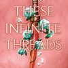 These Infinite Threads: From the Bestselling Author of Shatter Me - TikTok Made Me Buy It!