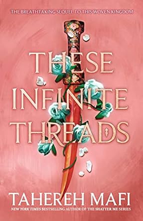 These Infinite Threads: From the Bestselling Author of Shatter Me - TikTok Made Me Buy It!