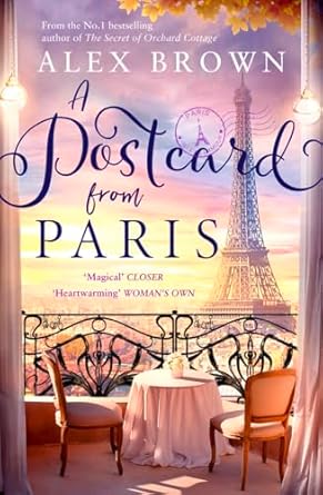 A Postcard From Paris: an emotional, escapist and uplifting romance novel from the No.1 bestselling author: Book 2