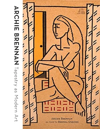Archie Brennan: Tapestry as Modern Art