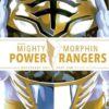 Mighty Morphin Power Rangers: Necessary Evil I Deluxe Edition: Volume 1